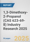 1,3-Dimethoxy-2-Propanol (CAS 623-69-8) Industry Research 2025: Global and Regional Market Trends 2019-2024 and Forecast to 2029- Product Image