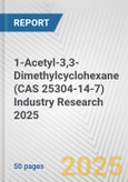 1-Acetyl-3,3-Dimethylcyclohexane (CAS 25304-14-7) Industry Research 2025: Global and Regional Market Trends 2019-2024 and Forecast to 2029- Product Image