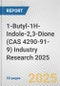 1-Butyl-1H-Indole-2,3-Dione (CAS 4290-91-9) Industry Research 2025: Global and Regional Market Trends 2019-2024 and Forecast to 2029 - Product Image