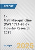 1-Methylisoquinoline (CAS 1721-93-3) Industry Research 2025: Global and Regional Market Trends 2019-2024 and Forecast to 2029- Product Image