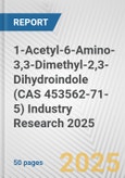 1-Acetyl-6-Amino-3,3-Dimethyl-2,3-Dihydroindole (CAS 453562-71-5) Industry Research 2025: Global and Regional Market Trends 2019-2024 and Forecast to 2029- Product Image