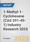 1-Methyl-1-Cyclohexene (CAS 591-49-1) Industry Research 2025: Global and Regional Market Trends 2019-2024 and Forecast to 2029- Product Image