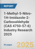 1-Methyl-5-Nitro-1H-Imidazole-2-Carboxaldehyde (CAS 4750-57-6) Industry Research 2025: Global and Regional Market Trends 2019-2024 and Forecast to 2029- Product Image