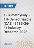 1-Trimethylsilyl-1H-Benzotriazole (CAS 43183-36-4) Industry Research 2025: Global and Regional Market Trends 2019-2024 and Forecast to 2029- Product Image