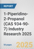 1-Piperidino-2-Propanol (CAS 934-90-7) Industry Research 2025: Global and Regional Market Trends 2019-2024 and Forecast to 2029- Product Image