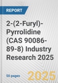 2-(2-Furyl)-Pyrrolidine (CAS 90086-89-8) Industry Research 2025: Global and Regional Market Trends 2019-2024 and Forecast to 2029- Product Image