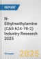 N-Ethylmethylamine (CAS 624-78-2) Industry Research 2025: Global and Regional Market Trends 2019-2024 and Forecast to 2029 - Product Thumbnail Image