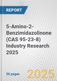 5-Amino-2-Benzimidazolinone (CAS 95-23-8) Industry Research 2025: Global and Regional Market Trends 2019-2024 and Forecast to 2029- Product Image