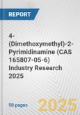 4-(Dimethoxymethyl)-2-Pyrimidinamine (CAS 165807-05-6) Industry Research 2025: Global and Regional Market Trends 2019-2024 and Forecast to 2029- Product Image