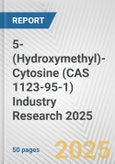 5-(Hydroxymethyl)-Cytosine (CAS 1123-95-1) Industry Research 2025: Global and Regional Market Trends 2019-2024 and Forecast to 2029- Product Image