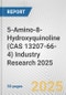 5-Amino-8-Hydroxyquinoline (CAS 13207-66-4) Industry Research 2025: Global and Regional Market Trends 2019-2024 and Forecast to 2029 - Product Image