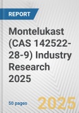 Montelukast (CAS 142522-28-9) Industry Research 2025: Global and Regional Market Trends 2019-2024 and Forecast to 2029- Product Image