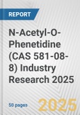 N-Acetyl-O-Phenetidine (CAS 581-08-8) Industry Research 2025: Global and Regional Market Trends 2019-2024 and Forecast to 2029- Product Image