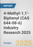 4-Methyl-1,1'-Biphenyl (CAS 644-08-6) Industry Research 2025: Global and Regional Market Trends 2019-2024 and Forecast to 2029- Product Image