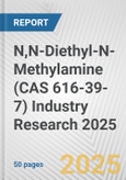 N,N-Diethyl-N-Methylamine (CAS 616-39-7) Industry Research 2025: Global and Regional Market Trends 2019-2024 and Forecast to 2029- Product Image