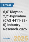 6,6'-Dicyano-2,2'-Bipyridine (CAS 4411-83-0) Industry Research 2025: Global and Regional Market Trends 2019-2024 and Forecast to 2029- Product Image