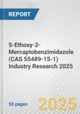 5-Ethoxy-2-Mercaptobenzimidazole (CAS 55489-15-1) Industry Research 2025: Global and Regional Market Trends 2019-2024 and Forecast to 2029- Product Image