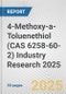 4-Methoxy-a-Toluenethiol (CAS 6258-60-2) Industry Research 2025: Global and Regional Market Trends 2019-2024 and Forecast to 2029 - Product Thumbnail Image