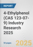 4-Ethylphenol (CAS 123-07-9) Industry Research 2025: Global and Regional Market Trends 2019-2024 and Forecast to 2029- Product Image