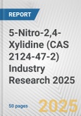 5-Nitro-2,4-Xylidine (CAS 2124-47-2) Industry Research 2025: Global and Regional Market Trends 2019-2024 and Forecast to 2029- Product Image