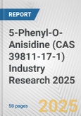 5-Phenyl-O-Anisidine (CAS 39811-17-1) Industry Research 2025: Global and Regional Market Trends 2019-2024 and Forecast to 2029- Product Image