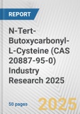 N-Tert-Butoxycarbonyl-L-Cysteine (CAS 20887-95-0) Industry Research 2025: Global and Regional Market Trends 2019-2024 and Forecast to 2029- Product Image