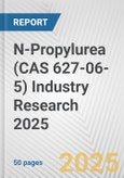 N-Propylurea (CAS 627-06-5) Industry Research 2025: Global and Regional Market Trends 2019-2024 and Forecast to 2029- Product Image