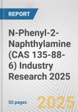 N-Phenyl-2-Naphthylamine (CAS 135-88-6) Industry Research 2025: Global and Regional Market Trends 2019-2024 and Forecast to 2029- Product Image