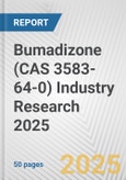 Bumadizone (CAS 3583-64-0) Industry Research 2025: Global and Regional Market Trends 2019-2024 and Forecast to 2029- Product Image