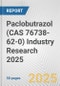 Paclobutrazol (CAS 76738-62-0) Industry Research 2025: Global and Regional Market Trends 2019-2024 and Forecast to 2029 - Product Image