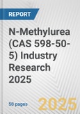 N-Methylurea (CAS 598-50-5) Industry Research 2025: Global and Regional Market Trends 2019-2024 and Forecast to 2029- Product Image