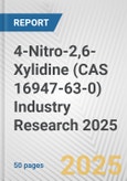 4-Nitro-2,6-Xylidine (CAS 16947-63-0) Industry Research 2025: Global and Regional Market Trends 2019-2024 and Forecast to 2029- Product Image