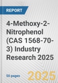 4-Methoxy-2-Nitrophenol (CAS 1568-70-3) Industry Research 2025: Global and Regional Market Trends 2019-2024 and Forecast to 2029- Product Image