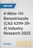 4-Nitro-1H-Benzotriazole (CAS 6299-39-4) Industry Research 2025: Global and Regional Market Trends 2019-2024 and Forecast to 2029- Product Image