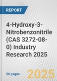 4-Hydroxy-3-Nitrobenzonitrile (CAS 3272-08-0) Industry Research 2025: Global and Regional Market Trends 2019-2024 and Forecast to 2029- Product Image