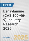 Benzylamine (CAS 100-46-9) Industry Research 2025: Global and Regional Market Trends 2019-2024 and Forecast to 2029- Product Image