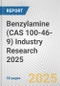 Benzylamine (CAS 100-46-9) Industry Research 2025: Global and Regional Market Trends 2019-2024 and Forecast to 2029 - Product Image