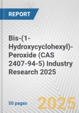 Bis-(1-Hydroxycyclohexyl)-Peroxide (CAS 2407-94-5) Industry Research 2025: Global and Regional Market Trends 2019-2024 and Forecast to 2029- Product Image