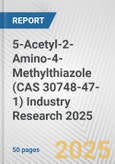 5-Acetyl-2-Amino-4-Methylthiazole (CAS 30748-47-1) Industry Research 2025: Global and Regional Market Trends 2019-2024 and Forecast to 2029- Product Image