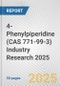 4-Phenylpiperidine (CAS 771-99-3) Industry Research 2025: Global and Regional Market Trends 2019-2024 and Forecast to 2029 - Product Image