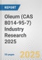 Oleum (CAS 8014-95-7) Industry Research 2025: Global and Regional Market Trends 2019-2024 and Forecast to 2029 - Product Thumbnail Image