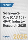 5-Hexen-2-One (CAS 109-49-9) Industry Research 2025: Global and Regional Market Trends 2019-2024 and Forecast to 2029- Product Image