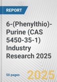 6-(Phenylthio)-Purine (CAS 5450-35-1) Industry Research 2025: Global and Regional Market Trends 2019-2024 and Forecast to 2029- Product Image