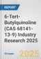 6-Tert-Butylquinoline (CAS 68141-13-9) Industry Research 2025: Global and Regional Market Trends 2019-2024 and Forecast to 2029 - Product Image