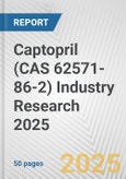 Captopril (CAS 62571-86-2) Industry Research 2025: Global and Regional Market Trends 2019-2024 and Forecast to 2029- Product Image