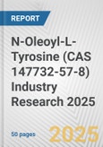 N-Oleoyl-L-Tyrosine (CAS 147732-57-8) Industry Research 2025: Global and Regional Market Trends 2019-2024 and Forecast to 2029- Product Image