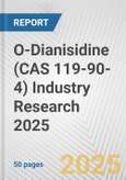 O-Dianisidine (CAS 119-90-4) Industry Research 2025: Global and Regional Market Trends 2019-2024 and Forecast to 2029- Product Image