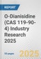 O-Dianisidine (CAS 119-90-4) Industry Research 2025: Global and Regional Market Trends 2019-2024 and Forecast to 2029 - Product Thumbnail Image