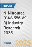 N-Nitrourea (CAS 556-89-8) Industry Research 2025: Global and Regional Market Trends 2019-2024 and Forecast to 2029- Product Image