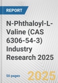 N-Phthaloyl-L-Valine (CAS 6306-54-3) Industry Research 2025: Global and Regional Market Trends 2019-2024 and Forecast to 2029- Product Image